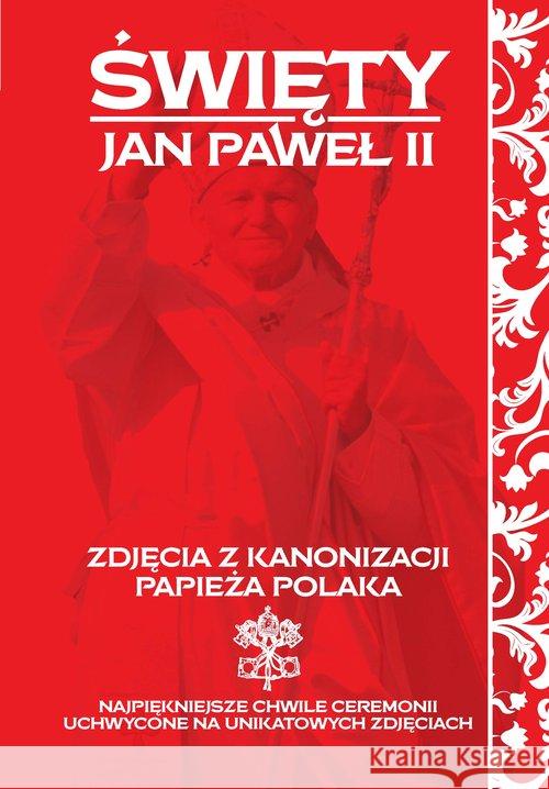 Święty Jan Paweł II Siewak-Sojka Zofia Jabłoński Janusz 9788378871095 Dragon - książka