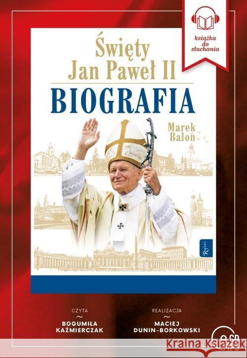 Święty Jan Paweł II. Biografia audiobook Balon Marek 9788375695847 Rafael - książka