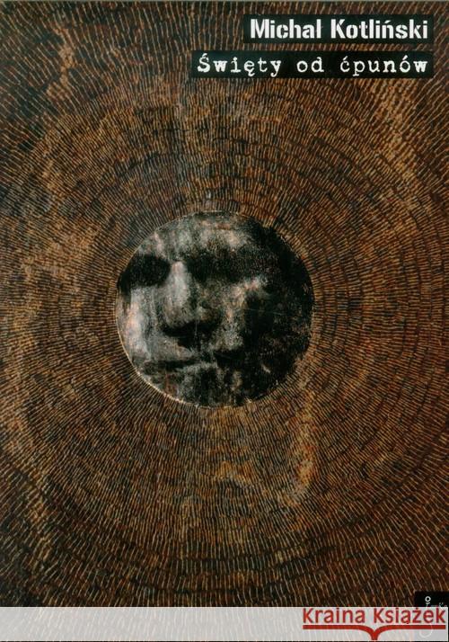 Święty od ćpunów Kotliński Michał 9788362247226 JanKa - książka