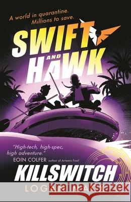 Swift and Hawk: Killswitch Logan Macx 9781529523898 Walker Books Ltd - książka