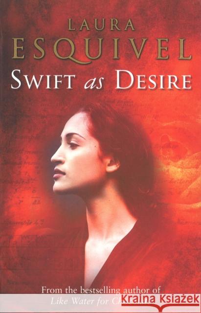 Swift As Desire Laura Esquivel 9780552778923 Transworld Publishers - książka