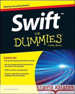 Swift For Dummies Feiler, Jesse 9781119022220 John Wiley & Sons - książka