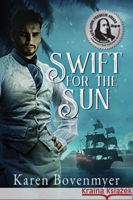Swift for the Sun Karen Bovenmyer 9781634777636 Dreamspinner Press - książka