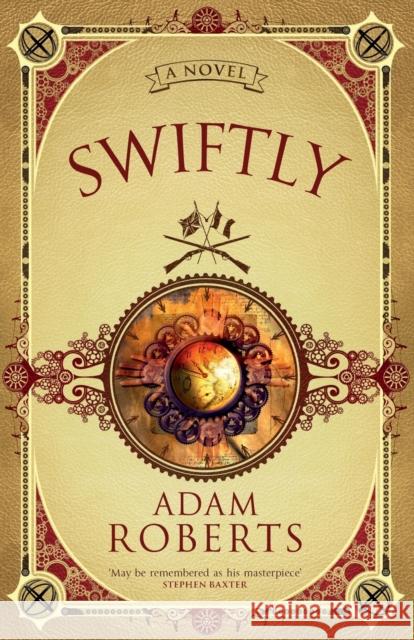 Swiftly Roberts, Adam 9780575082342  - książka