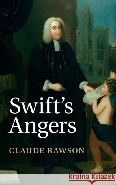 Swift's Angers Claude Rawson 9781107034778 CAMBRIDGE UNIVERSITY PRESS - książka