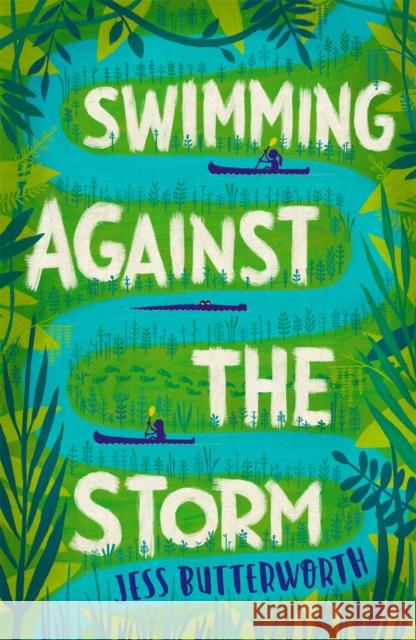 Swimming Against the Storm Jess Butterworth   9781510105485 Hachette Children's Group - książka