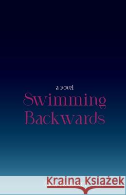 Swimming Backwards Jack Reardon 9781913629168 Evolutesix Books - książka