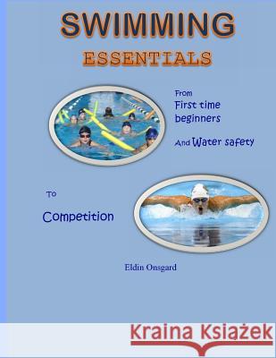 Swimming Essentials (Color) Eldin Onsgard 9781502808608 Createspace - książka