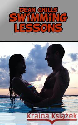 Swimming Lessons Dean Chills 9781507889886 Createspace - książka