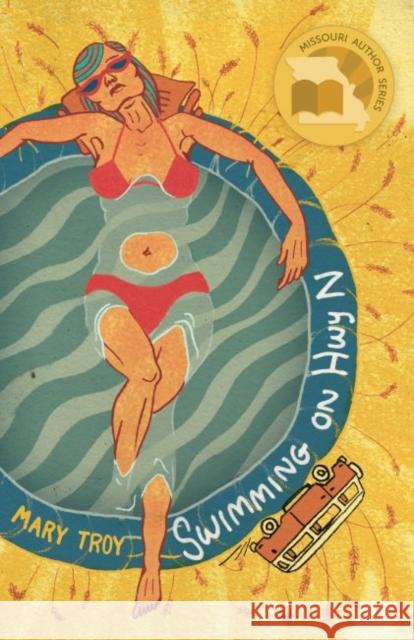 Swimming on Hwy N Mary Troy 9780913785898 Moon City Press - książka