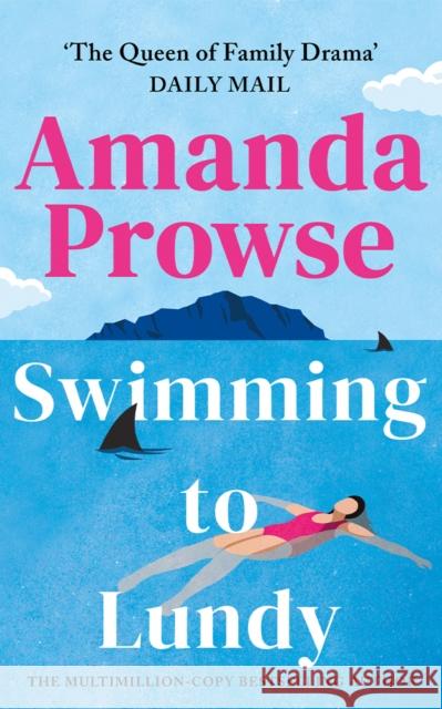 Swimming to Lundy Prowse, Amanda 9781542023023 Amazon Publishing - książka