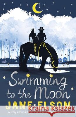 Swimming to the Moon Jane Elson 9781444927757 Hachette Children's Group - książka