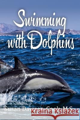Swimming with Dolphins Anya Kelleye Pam Hopkins Fred Elling 9798846564220 Independently Published - książka