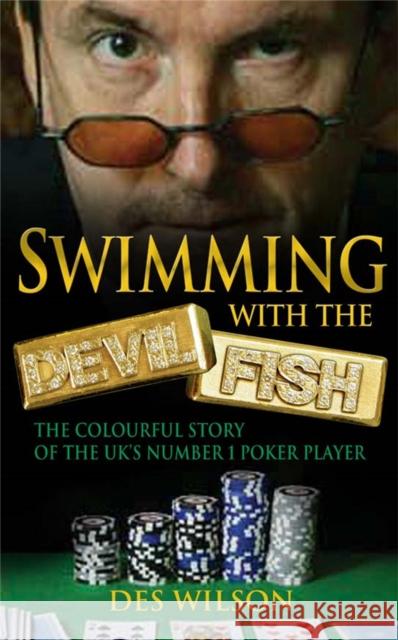 Swimming With The Devilfish Des Wilson 9781509823178 Pan Publishing - książka