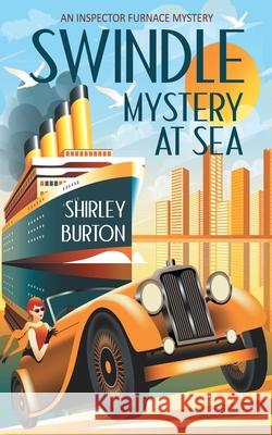 Swindle: Mystery at Sea Shirley Burton 9781927839249 High Street Press - książka