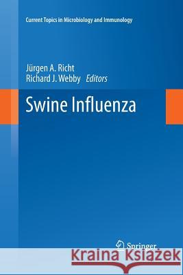 Swine Influenza Juergen Richt Richard J. Webby 9783642439865 Springer - książka