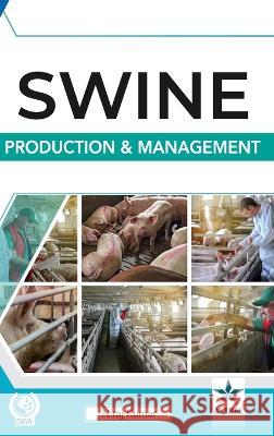 Swine Production and Management Niraj Kumar   9789354616648 Daya Pub. House - książka