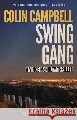 Swing Gang Colin Campbell   9781643962689 Down & Out Books - książka