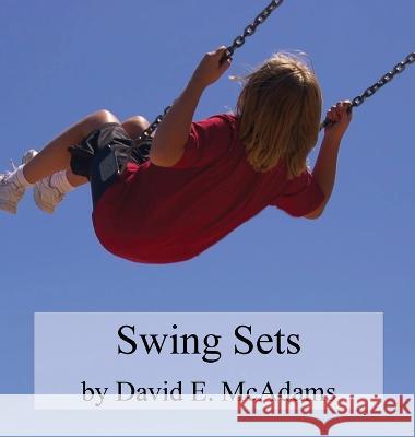 Swing Sets: (Sets) David E McAdams   9781632703361 Life Is a Story Problem LLC - książka