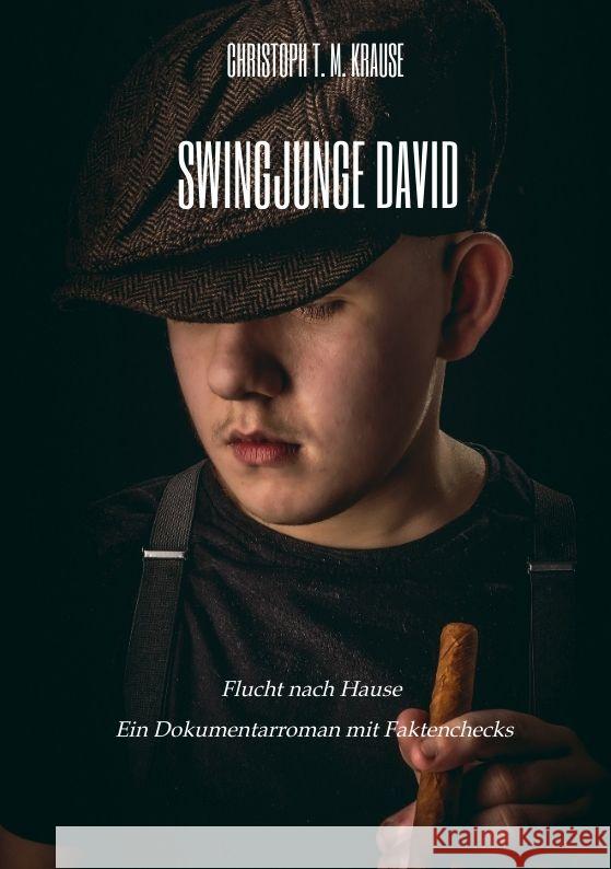 Swingjunge David Krause, Christoph T. M. 9783347786844 tredition - książka