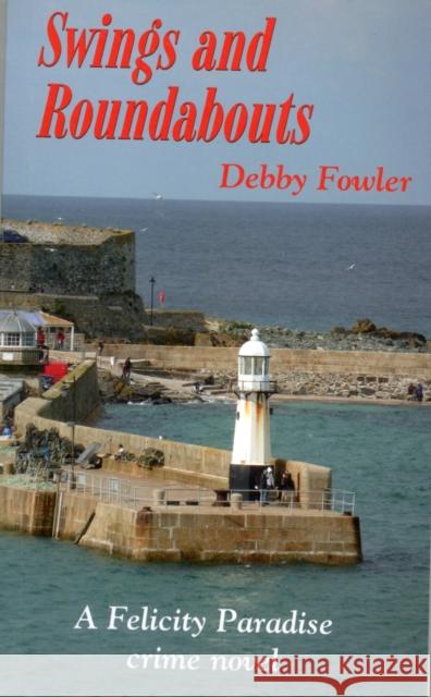 Swings and Roundabouts Debby Fowler 9781850222415 Truran - książka