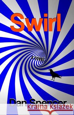 Swirl Dan Spencer 9781075638121 Independently Published - książka