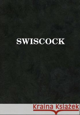 Swiscock Leviathan Grayson Josey Yober  9780578525495 Leviathan Grayson and Josey Yober - książka