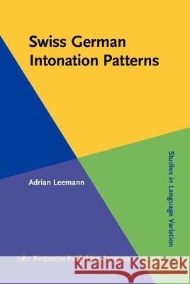 Swiss German Intonation Patterns Adrian Leemann 9789027234902  - książka