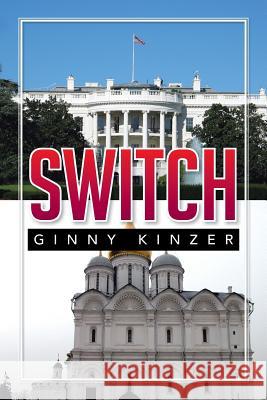 Switch Ginny Kinzer 9781483664927 Xlibris Corporation - książka