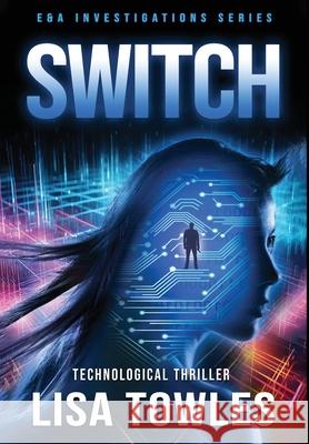 Switch Lisa Towles 9781644568279 Indies United Publishing House, LLC - książka