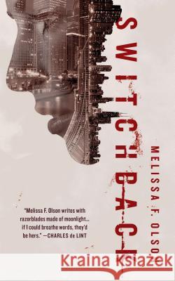 Switchback: A Nightshades Novel Melissa F. Olson 9780765398284 Tor.com - książka