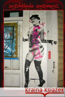 Switchblade Sentiments Claudia Bellocq 9781291165289 Lulu.com - książka