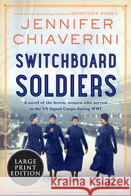 Switchboard Soldiers Jennifer Chiaverini 9780063241978 HarperLuxe - książka