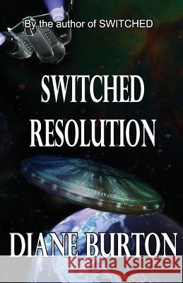 Switched Resolution Diane Burton 9781484875353 Createspace - książka