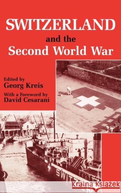 Switzerland and the Second World War Georg Kreis David Cesarani 9780714650296 Frank Cass Publishers - książka