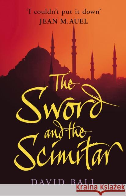 Sword And The Scimitar David Ball 9780099457954 Cornerstone - książka