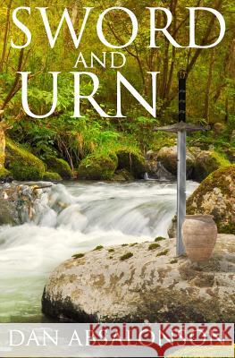 Sword and Urn Dan Absalonson 9781523282821 Createspace Independent Publishing Platform - książka