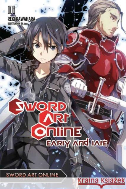 Sword Art Online 8 (light novel): Early and Late Reki Kawahara 9780316390415 Yen on - książka