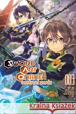 Sword Art Online Ordinal Scale, Vol. 3 (manga) Viet Phuong Vu 9798855411805 Little, Brown & Company - książka