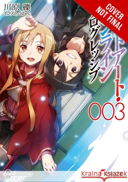 Sword Art Online Progressive 3 (light novel) Reki Kawahara 9780316348836 Yen on - książka
