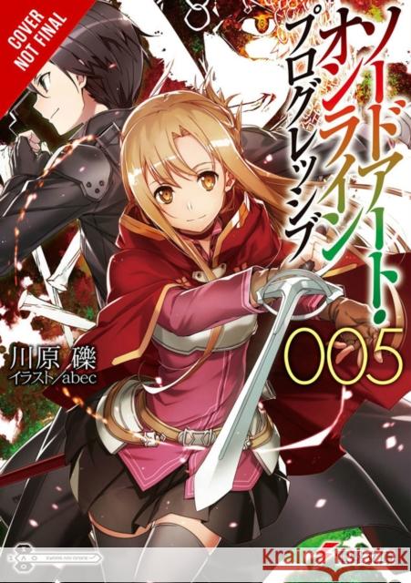 Sword Art Online Progressive 5 (light novel) Stephen Paul 9781975328146 Yen on - książka