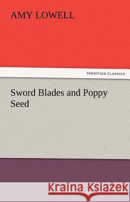 Sword Blades and Poppy Seed  9783842448568 tredition GmbH - książka