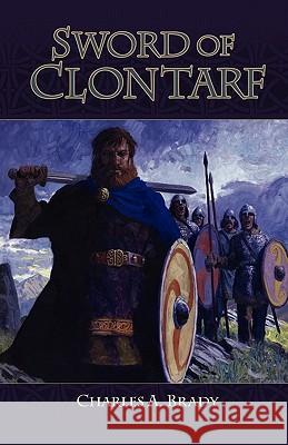 Sword of Clontarf Charles Brady 9780976638681 Hillside Education - książka