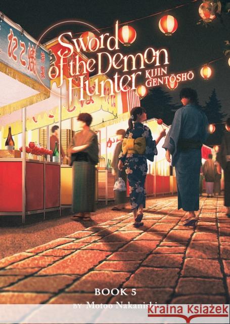 Sword of the Demon Hunter: Kijin Gentosho (Light Novel) Vol. 5 Motoo Nakanishi 9798888434383 Seven Seas Entertainment, LLC - książka