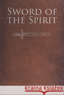 Sword of the Spirit Michael Holt 9781685264574 Covenant Books - książka