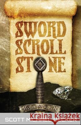 Sword Scroll Stone Scott Michael Decker 9784824163233 Next Chapter - książka