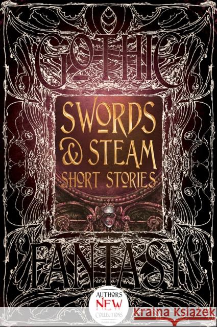 Swords & Steam Short Stories Flame Tree 9781783619979 Flame Tree Publishing - książka