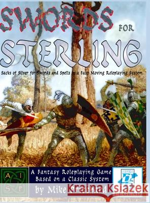 Swords for Sterling (Casewrap Hardcover) Mike Pritchard 9781716658051 Lulu.com - książka
