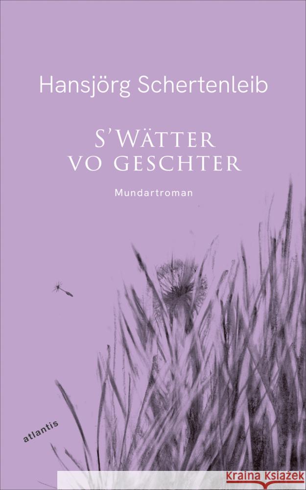 S'Wätter vo geschter Schertenleib, Hansjörg 9783715250434 Atlantis Zürich - książka