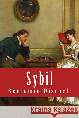 Sybil Benjamin Disraeli 9781973786580 Createspace Independent Publishing Platform - książka
